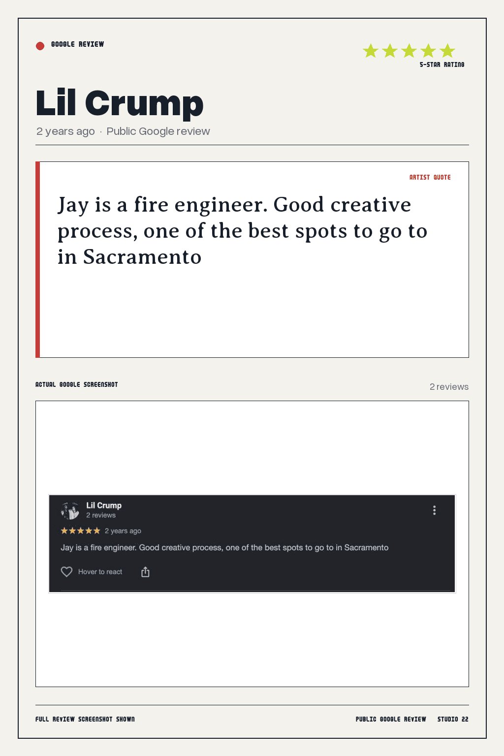 Studio 22 Google review card for Lil Crump, rated 5 out of 5. Jay is a fire engineer. Good creative process, one of the best spots to go to in Sacramento
